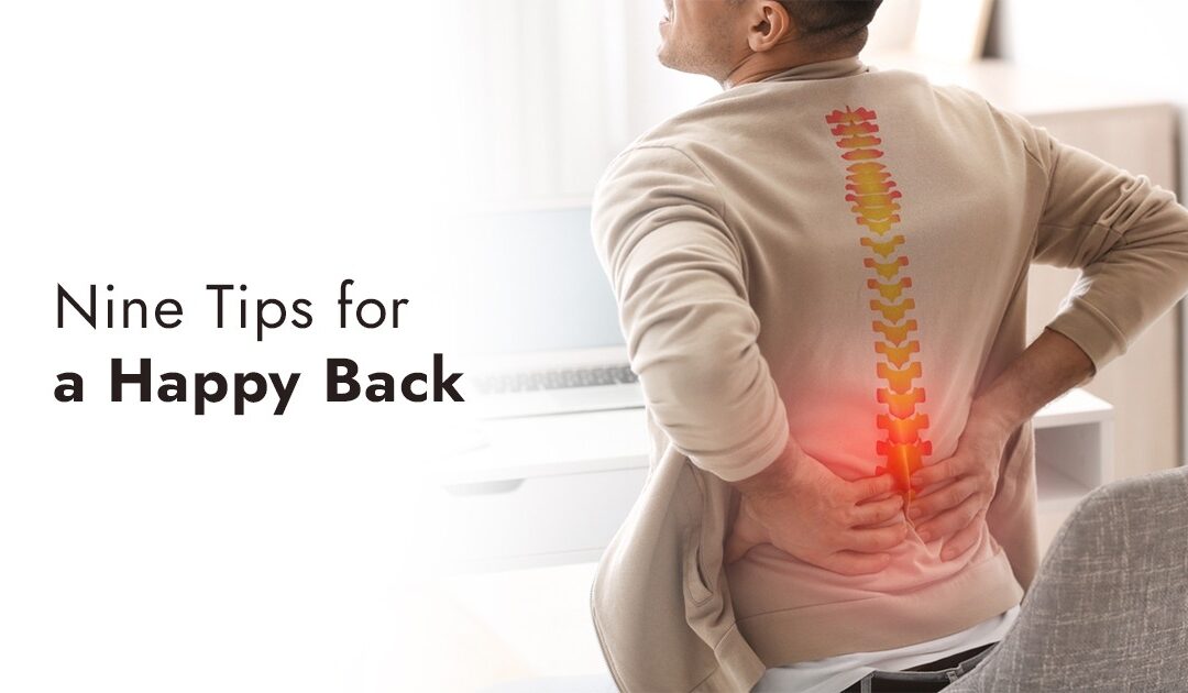 Nine Tips for a Happy Back